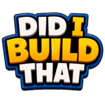 Did I Build That