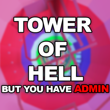 [FREE ADMIN] Tower of Hell 🌈