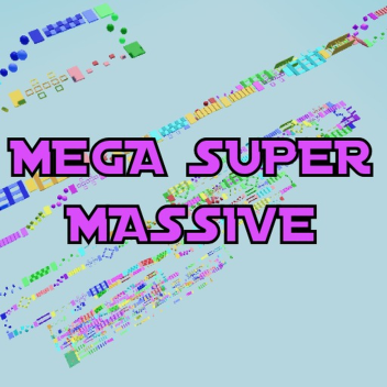 ⭐MEGA SUPER MASSIVE OBBY⭐ (500 LEVELS!!)