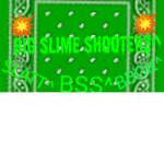 B_SS {BIG SLIME SHOOTERS}
