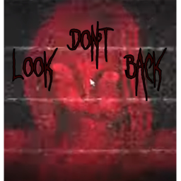 FIXED!! Don't Look Back (Alpha)
