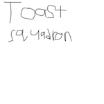 toast squadron