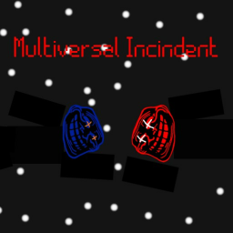 Multiversal Incident
