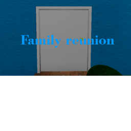 Family reunion