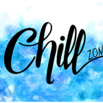 Chill Zone #Best