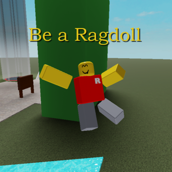 Be a Ragdoll
