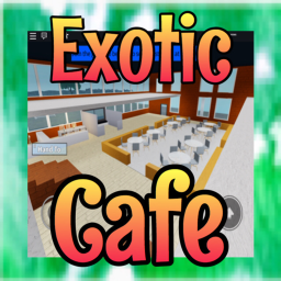 Exotic Cafe