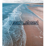 Ocean’s..closest