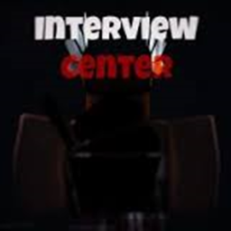 Interview Center [Updated]