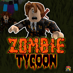 💀Zombie🧟‍♂️ Tycoon💰