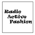 RadioActiveFashion