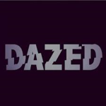 "DAZED"