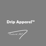 Drip Apparel™