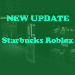 Starbucks| Roblox