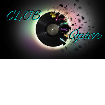 (NEW HOTELS!) ~~ CLUB QUAVO ~~ 