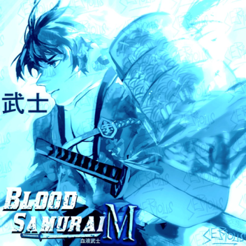  Blood Samurai M