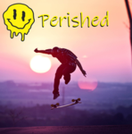 |Perished|