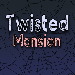 Twisted Mansion