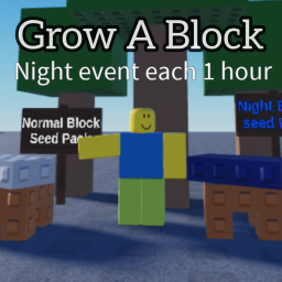 [Limted] Grow A Block