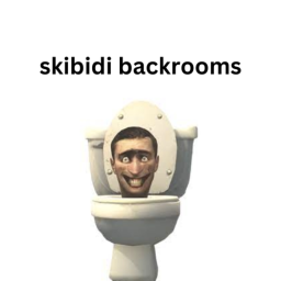 Skibidi backrooms