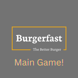 BurgerFast | Main Game