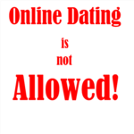 No Online Daters allowed