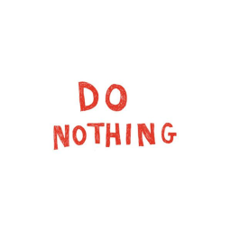 Do Nothing
