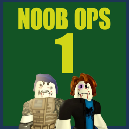 Noob Ops 1 [score update]