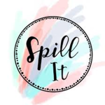 Spill It!