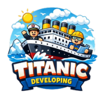 Titanic Developing