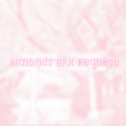 Almonds Gfx Request