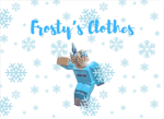 Fr0sty's Clothes