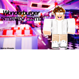 WonderBurger Interview Center