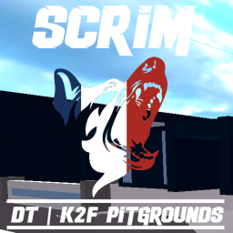 DT | K2F Pitgrounds