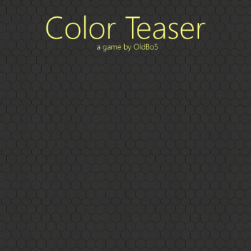 Color Teaser