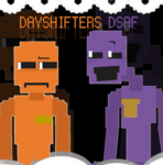 DAY SHIFTERS DSAF