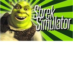 Shrek Simulator