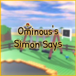 Ominous's Simon Says! [SUMMER UPD!☀️]