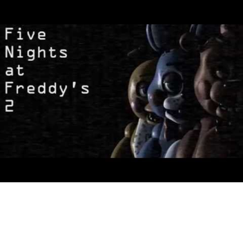 Freddy Fazbear's Pizzeria Roleplay 2