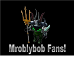 mroblybob fans