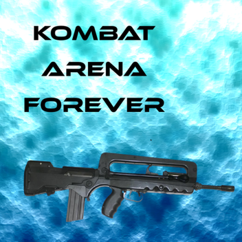 Kombat Arena! [NEW MAPS!]