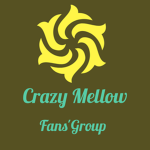 Crazy Mellow Fans'Group