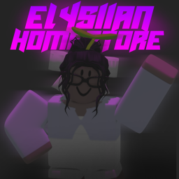 Elysiian Homestore V3 (GRAND OPENING)