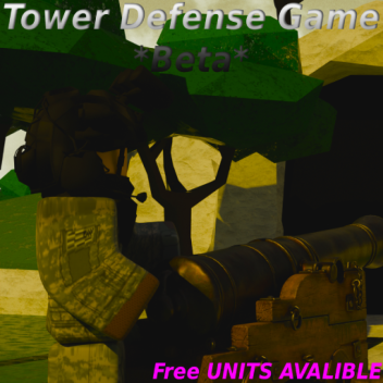 Tower Defense Game PRE-Alhpa *IN development*