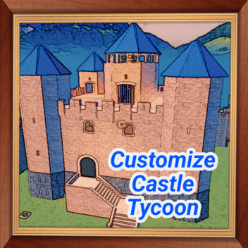customize castle tycoon