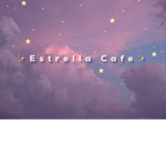 ~Estrella Cafe~