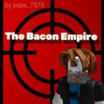 -The Bacon Empire-