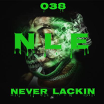 Never Lacking Entertainment [NLE038]