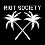Riot Society | Los Angeles, CA