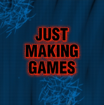 - Just Making Games -